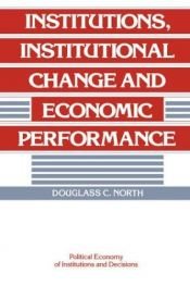 book cover of Institutions, Institutional Change and Economic Performance by דאגלס נורת'