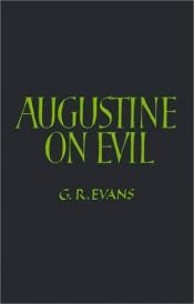 book cover of Augustine on Evil by G.R. Evans