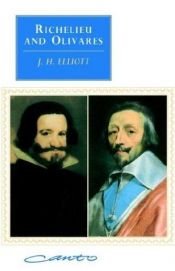 book cover of Richelieu Y Olivares (Bolsillo) by J. H. Elliott