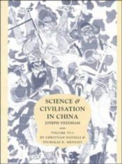 book cover of Science and Civilisation in China: Volume 6, Biology and Biological Technology, Part 3, Agro-Industries and Forestry (Sc by Christian Daniels|Joseph Needham|Nicholas K. Menzies