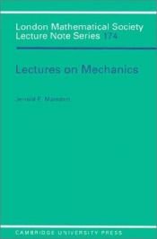 book cover of Lectures on mechanics by Jerrold E. Marsden