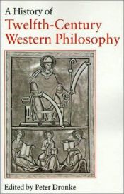 book cover of A History of Twelfth-Century Western Philosophy by Peter Dronke