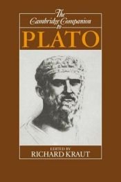 book cover of Plato: The Cambridge Companion to Plato (Cambridge Companions to Philosophy) by Richard Kraut