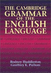 book cover of The Cambridge Grammar of the English language by Rodney Huddleston