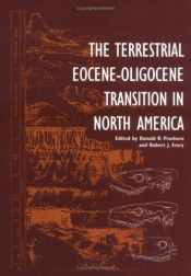 book cover of The terrestrial Eocene-Oligocene transition in North America by Donald R. Prothero