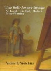 book cover of The self-aware image : an insight into early modern meta-painting by Victor Stoichita, Ieronim