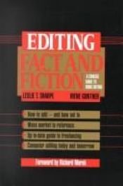 book cover of Editing Fact and Fiction: A Concise Guide to Book Editing by Leslie T. Sharpe