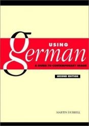 book cover of Using German: A Guide to Contemporary Usage by Martin Durrell