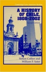 book cover of A history of Chile, 1808-1994 by Simon Collier