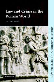 book cover of Law and crime in the Roman world by Jill Harries