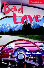 book cover of Bad Love by Sue Leather