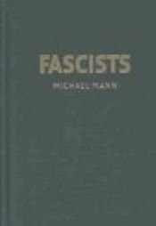 book cover of Fascists by Michael Mann