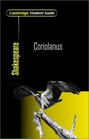 book cover of Cambridge Student Guide to Coriolanus (Cambridge Student Guides) by Rex Gibson