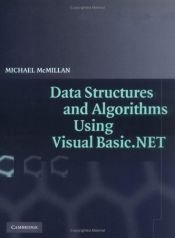 book cover of Data Structures and Algorithms Using Visual Basic.NET by Michael McMillan