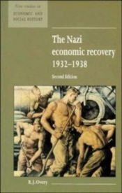 book cover of The Nazi economic recovery, 1932-1938 by Richard Overy