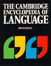 book cover of The Cambridge encyclopedia of language by دیوید کریستال