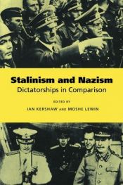 book cover of Stalinism and Nazism : dictatorships in comparison by Ian Kershaw