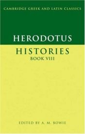 book cover of Herodotus: Histories Book VIII (Cambridge Greek and Latin Classics) by Herodot