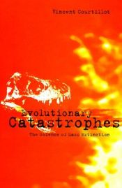 book cover of Evolutionary catastrophes by Vincent Courtillot