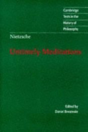book cover of Unzeitgemässe Betrachtungen by The Late William Arrowsmith|William Arrowsmith|Фридрих Ницше