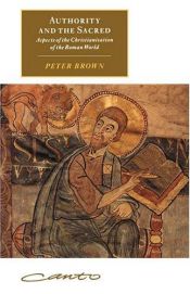 book cover of Authority and the Sacred (Canto Original Series) by Peter Brown