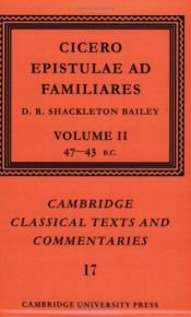 book cover of Cicero: Epistulae ad Familiares: Volume II by Cicero