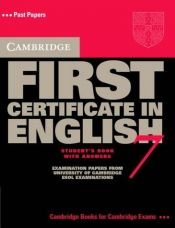 book cover of Cambridge First Certificate in English 7 Student's Book with Answers (Fce Practice Tests) (No. 7) by Cambridge ESOL