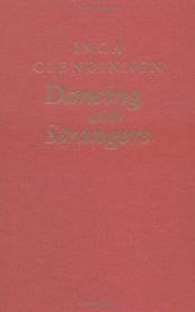 book cover of Dancing with strangers : Europeans and Australians at first contact by Inga Clendinnen