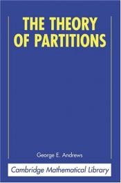 book cover of The theory of partitions by George Andrews