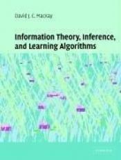 book cover of Information Theory, Inference & Learning Algorithms by David J. C. MacKay