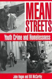book cover of Mean Streets: Youth Crime and Homelessness (Cambridge Studies in Criminology) by John Hagan