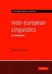 book cover of Indo-European Linguistics: An Introduction by James Clackson