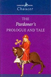 book cover of The Pardoner's Prologue and Tale (Cambridge School Chaucer) by ジェフリー・チョーサー