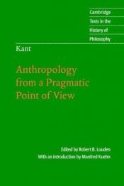 book cover of Anthropology from a pragmatic point of view by Immanuel Kantius