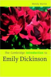 book cover of The Cambridge Introduction to Emily Dickinson (Cambridge Introductions to Literature) by Wendy Martin