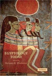 book cover of Egyptology Today by Richard H. Wilkinson