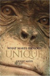 book cover of What Makes Biology Unique? by ארנסט מאייר