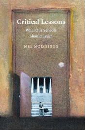 book cover of Critical Lessons by נל נודינגס