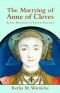 The marrying of Anne of Cleves
