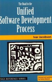 book cover of The Road to the Unified Software Development Process (SIGS Reference Library) by Ivar Jacobson