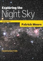 book cover of Exploring the night sky with binoculars by Патрік Мур