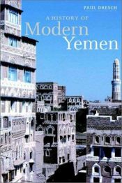 book cover of A History of Modern Yemen by Paul Dresch