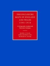 book cover of The enclosure maps of England and Wales, 1595-1918 by Roger J.P. Kain