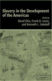 book cover of Slavery in the Development of the Americas by David Eltis