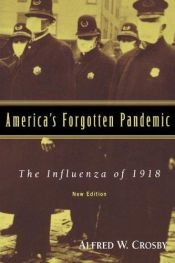 book cover of America's forgotten pandemic by Alfred Crosby