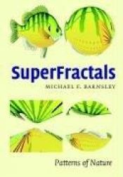 book cover of SuperFractals by M. F. Barnsley