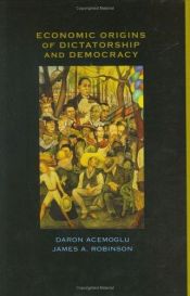 book cover of Economic origins of dictatorship and democracy by Daron Acemoglu