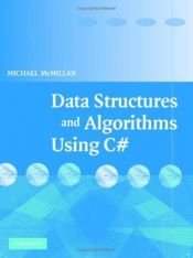 book cover of Data structures and algorithms using C♯ by Michael McMillan