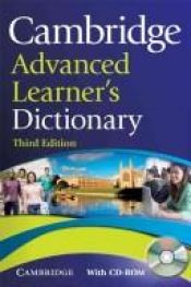 book cover of Cambridge Advanced Learner's Dictionary with CD-ROM (Dictionary & CD Rom) by Cambridge University Press