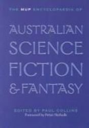 book cover of The MUP encyclopaedia of Australian science fiction & fantasy by Paul Collins